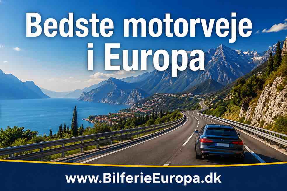 Bedste Motorveje i Europa